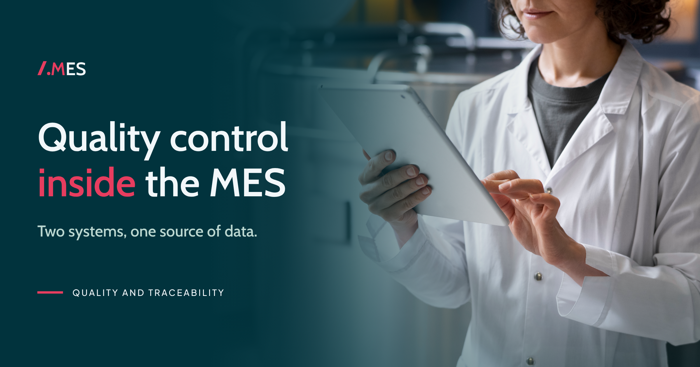 MES and quality control: why integrate them and how